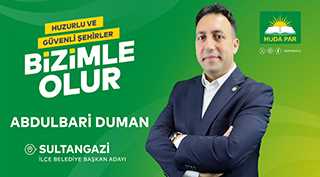 HÜDA-PAR'ın Belediye Başkan Adayı Abdulbari Duman: Sultangazi'yi Şahlandırmak İçin Hazır!