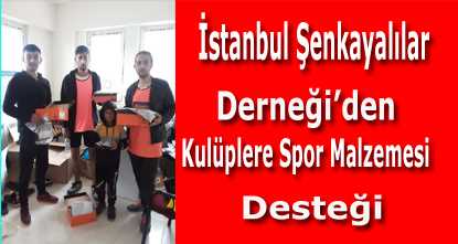 İstanbul Şenkayalılar Derneği'nden Amatör Spor Kulüplerine Malzeme Desteği 