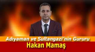 Adıyaman ve Sultangazi'nin Gururu: Hakan Mamaş