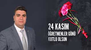 Ökkeş Narlıoğlu'ndan 24 Kasım Öğretmenler Günü Mesajı 