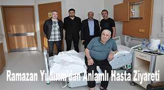 Ramazan Yıldırım'dan Anlamlı Hasta Ziyareti