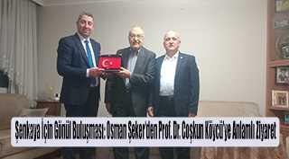 Şenkaya İçin Gönül Buluşması: Osman Şeker'den Prof. Dr. Coşkun Köycü'ye Anlamlı Ziyaret