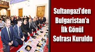 Sultangazi'den Bulgaristan'a İlk Gönül Sofrası Kuruldu