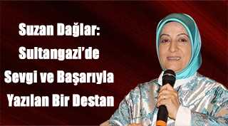 Suzan Dağlar: Sultangazi'de Sevgi ve Başarıyla Yazılan Bir Destan