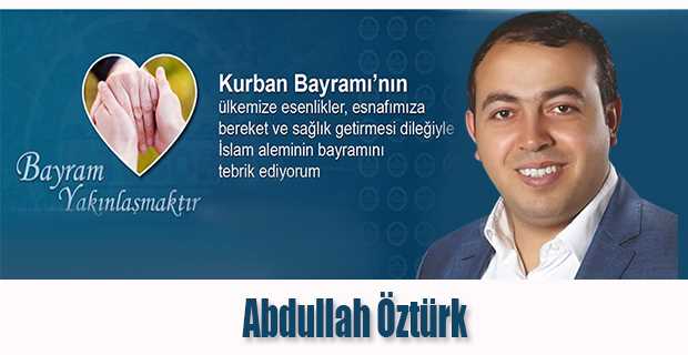 Abdullah Öztürk, Kurban Bayramı'nı kutladı