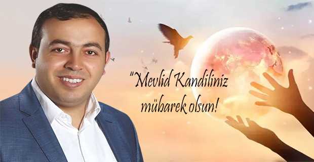 Abdullah Öztürk'ten Mevlid Kandili Mesajı