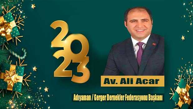 Adıyaman / Gerger Dernekler Federasyon Başkanı Av. Ali Acar'dan Yeni Yıl Mesajı