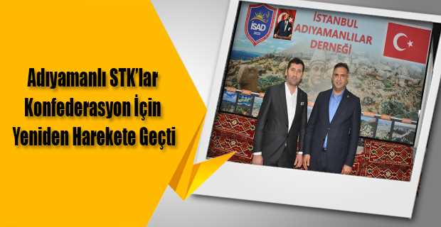 Adıyamanlı STK'lar Konfederasyon İçin Yeniden Harekete Geçti