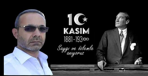 Ahmet Taşan'dan 10 Kasım Mesajı