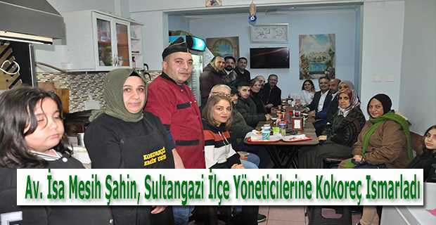 Av. İsa Mesih Şahin, Sultangazi İlçe Yöneticilerine Kokoreç Ismarladı 