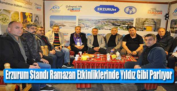 Erzurum Standı Ramazan Etkinliklerinde Yıldız Gibi Parlıyor