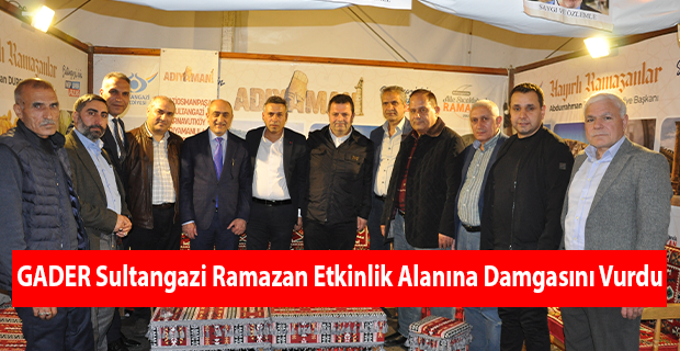 GADER, Sultangazi Ramazan Etkinlik Alanına Damgasını Vurdu