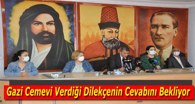 Gazi Cemevi Verdiği Dilekçenin Cevabını Bekliyor