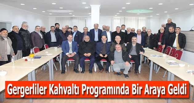 Gergerliler Kahvaltı Programında Bir Araya Geldi 