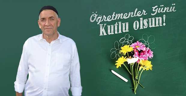 Hacı Reşat Dinç'ten Öğretmenler Günü Mesajı