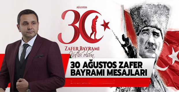 Hakan Mamaş'ın 30 Ağustos Zafer Bayramı Mesajı 