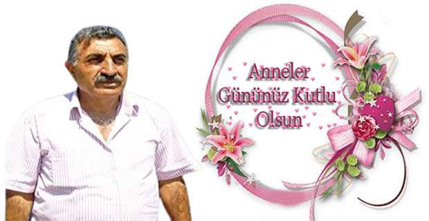 Hüseyin Seçik'in Anneler Günü kutlama mesajı