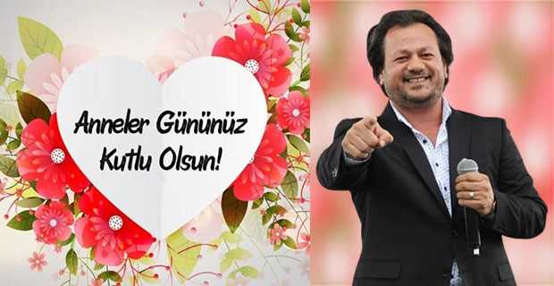 İbrahim Ocak'tan Anneler Günü Kutlama Mesajı