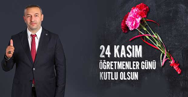 İbrahim Yasin'den 24 Kasım Öğretmenler Günü Mesajı