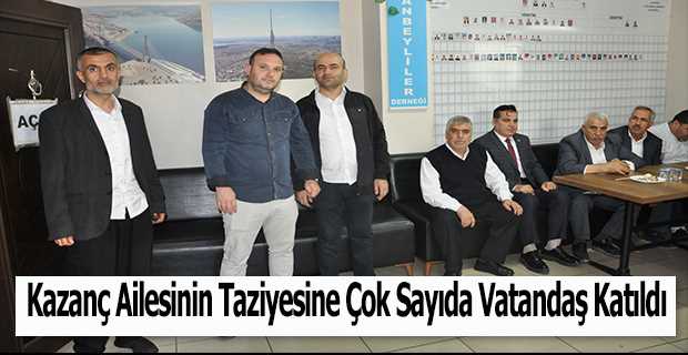 Kazanç Ailesinin Taziyesine Çok Sayıda Vatandaş Katıldı