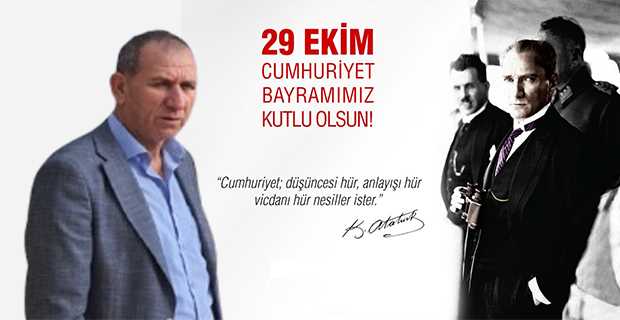 Mehmet Akkaya'dan 29 Ekim Cumhuriyet Bayramı Kutlama Mesajı