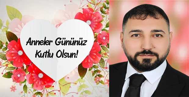 Ömer Gönültaş'ın Anneler Günü kutlama mesajı