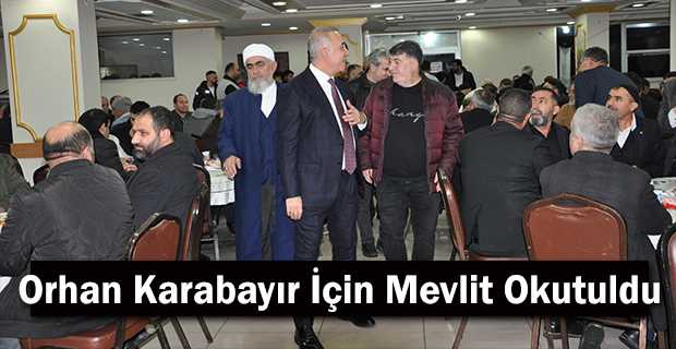 Orhan Karabayır, İçin Mevlit Okutuldu