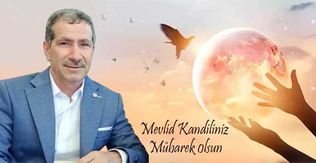 Remzi Işık'tan Mevlid Kandili Mesajı