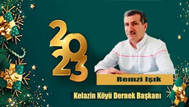 Remzi Işık'tan Yeni Yıl Kutlama Mesajı