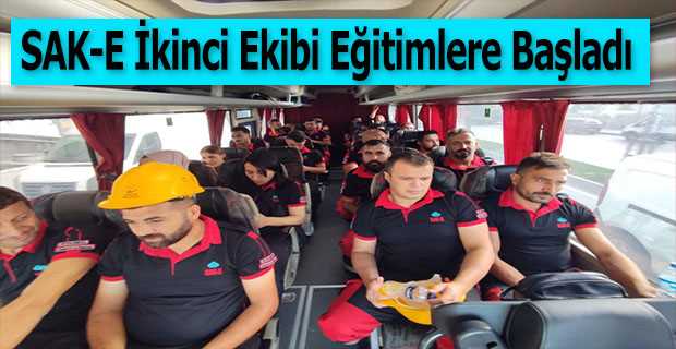 SAK-E İkinci Ekibi Eğitimlere Başladı 