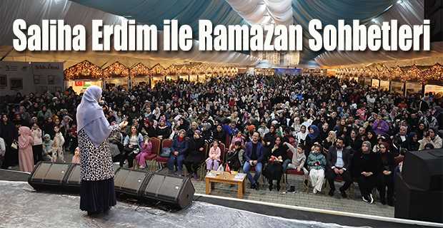 Saliha Erdim ile Ramazan Sohbetleri