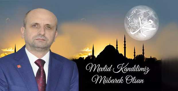 Sefer Celep, Mevlid Kandili Mesajı Yayınladı 