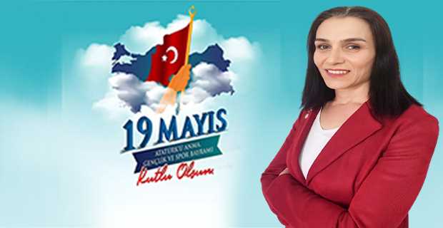 Sennur Sırbudak'tan 19 Mayıs Atatürk'ü Anma, Gençlik ve Spor Bayramı Mesajı