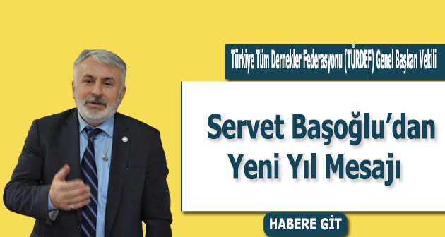 Servet Başoğlu'dan Yeni Yıl Mesajı 