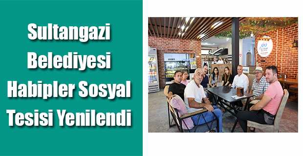 Sultangazi Belediyesi Habipler Sosyal Tesisi Yenilendi