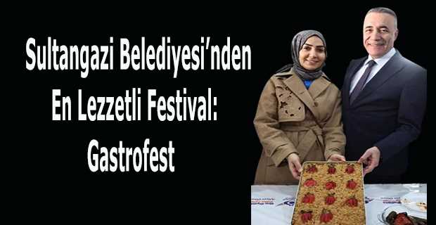 Sultangazi Belediyesi'nden En Lezzetli Festival: Gastrofest