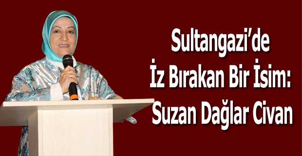 Sultangazi'de İz Bırakan Bir İsim: Suzan Dağlar Civan