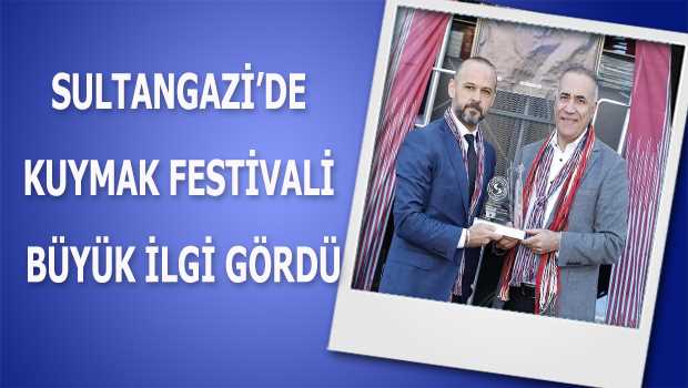 SULTANGAZİ'DE KUYMAK FESTİVALİ BÜYÜK İLGİ GÖRDÜ