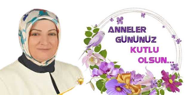 Suzan Dağlar Civan'dan Anneler Günü Kutlama Mesajı