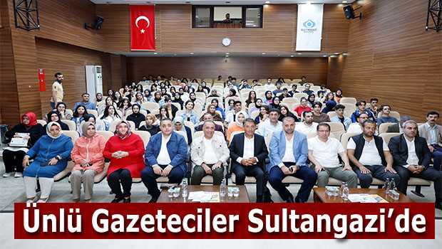 Ünlü Gazeteciler Sultangazi'de 