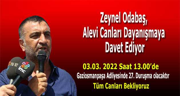 Zeynel Odabaş, Alevi Canları Dayanışmaya Davet Ediyor