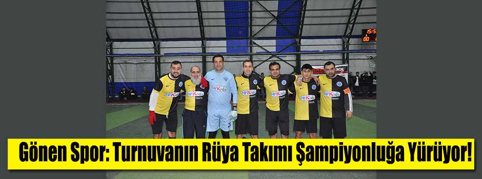 Gönen Spor: Turnuvanın Rüya Takımı Şampiyonlu…